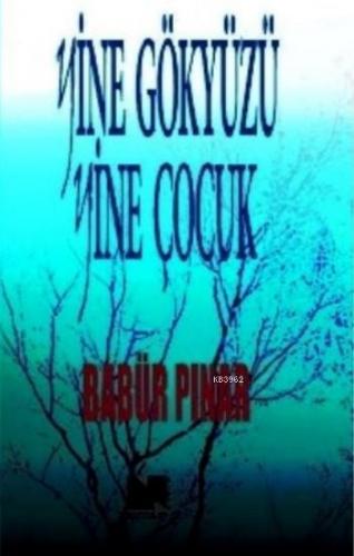 Yine Gökyüzü Yine Çocuk