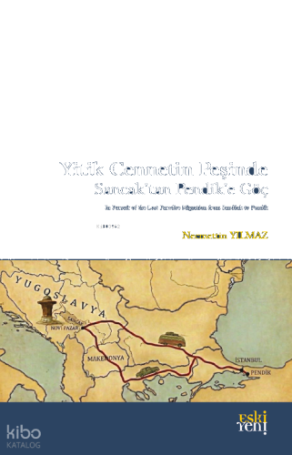 Yitik Cennetin Peşinde;Sancak’tan Pendik’e Göç
