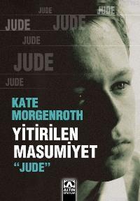 Yitirilen Masumiyet; "jude"