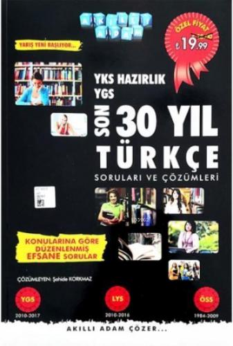 YKS Hazırlık - Son 30 Yıl Türkçe Soruları ve Çözümleri 2018