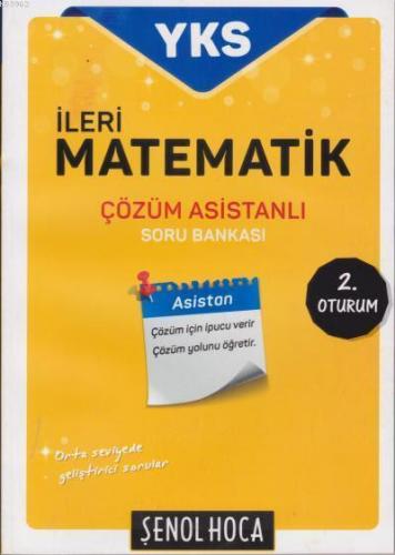 YKS İleri Matematik Çözüm Asistanlı Soru Bankası 2. Oturum