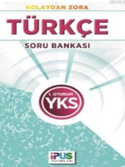 YKS Türkçe Soru Bankası (Kolaydan Zora) 1. Oturum