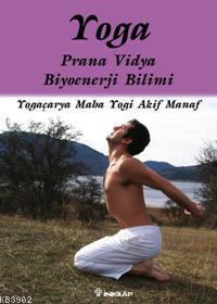 Yoga; Prana Vidya Biyoenerji Bilimi
