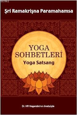 Yoga Sohbetleri; Yoga Satsang