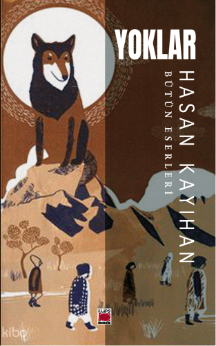 Yoklar;Bütün Eserleri