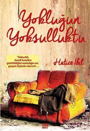 Yokluğun Yoksulluktu