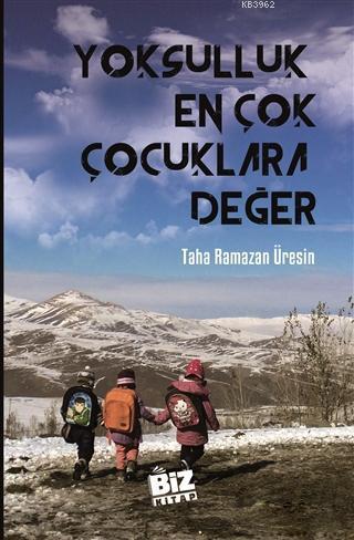 Yoksulluk En Çok Çocuklara Değer