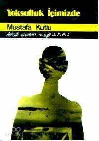 Yoksulluk İçimizde