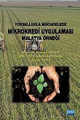 Yoksullukla Mücadelede Mikrokredi Uygulaması Malatya Örneği