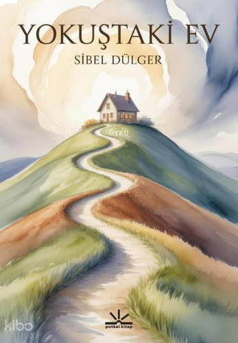 Yokuştaki Ev