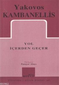 Yol İçerden Geçer