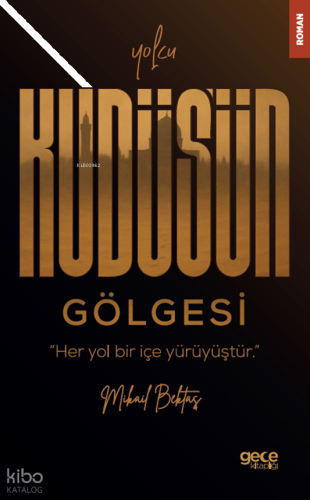 Yolcu - Kudüs’ün Gölgesi