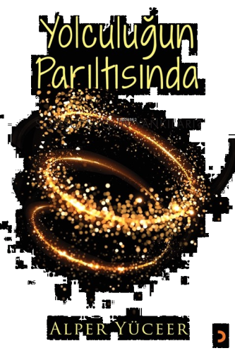 Yolculuğun Parıltısında