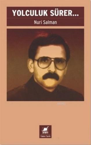 Yolculuk Sürer...