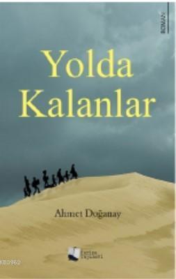 Yolda Kalanlar