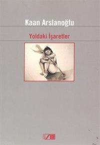 Yoldaki İşaretler