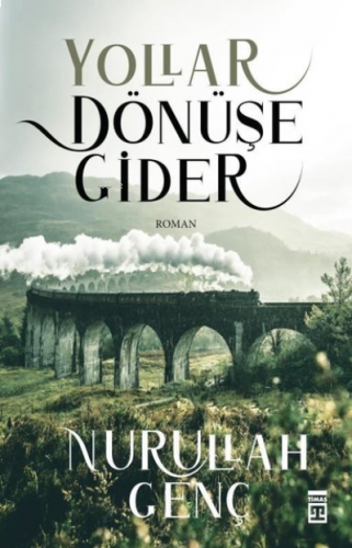 Yollar Dönüşe Gider