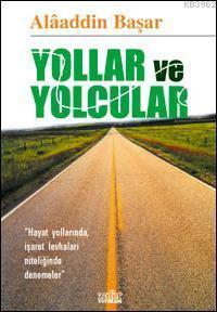 Yollar ve Yolcular