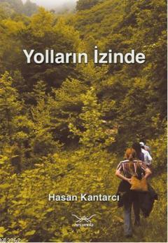 Yolların İzinde
