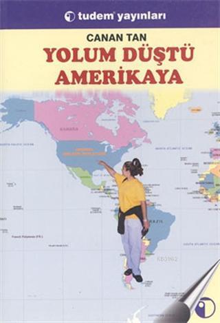 Yolum Düştü Amerikaya