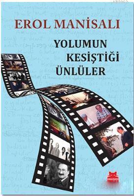 Yolumun Kesiştiği Ünlüler