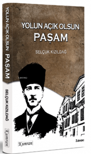Yolun Açık Olsun Paşam