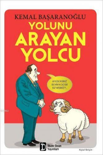 Yolunu Arayan Yolcu
