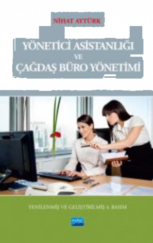 Yönetici Asistanlığı ve Çağdaş Büro Yönetimi