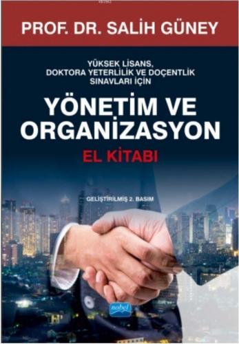 Yönetim Ve Organizasyon El Kitabı; Yüksek Lisans Doktora Ve Doçentlik Sınavları İçin