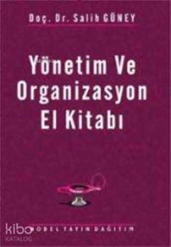 Yönetim ve Organizasyon El Kitabı