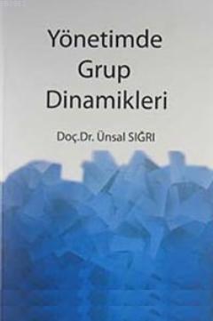 Yönetimde Grup Dinamikleri