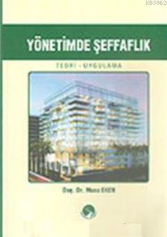 Yönetimde Şeffaflık Teori- Uygulama