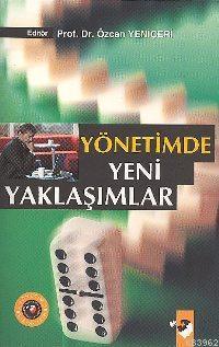 Yönetimde Yeni Yaklaşımlar