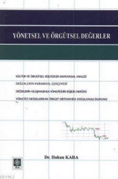 Yönetsel ve Örgütsel Değerler