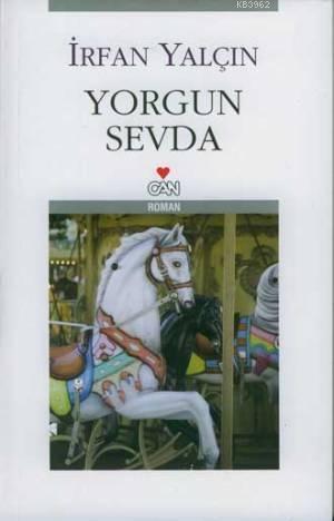 Yorgun Sevda