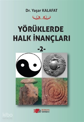Yörüklerde Halk İnançları 2