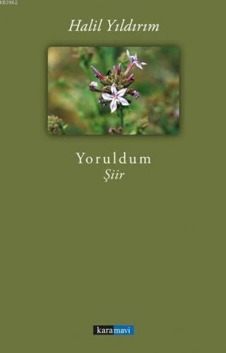 Yoruldum