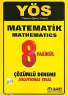 YÖS Matematik 8 Fasikül Çözümlü Deneme