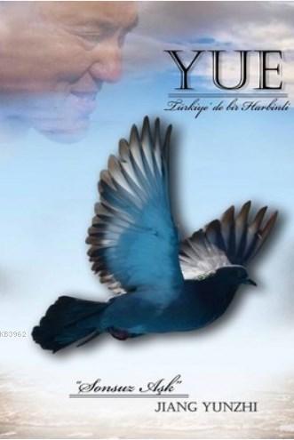 YUE - Türkiye'de Bir Harbinli