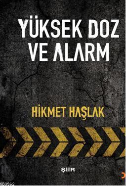 Yüksek Doz Ve Alarm