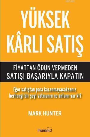 Yüksek Karlı Satış; Fiyattan Ödün Vermeden Satışı Başarıyla Kapatın