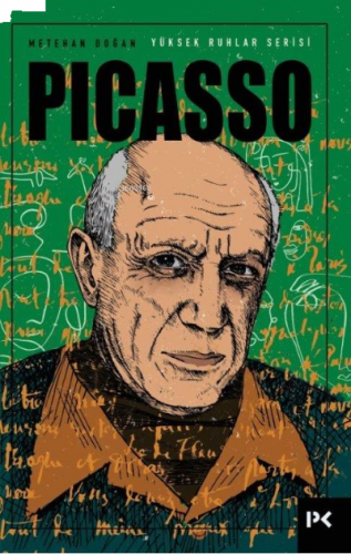 Yüksek Ruhlar Serisi : Picasso