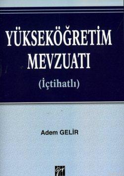 Yükseköğretim Mevzuatı (İçtihatlı)