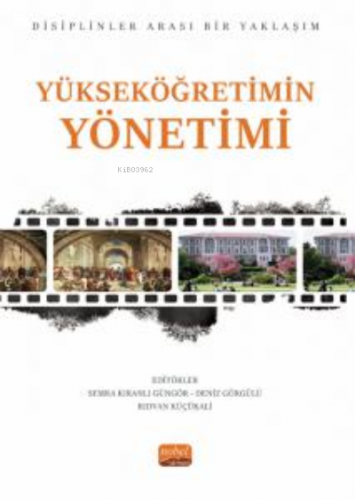 Yükseköğretim Yönetimi;Disiplinler Arası Bir Yaklaşım