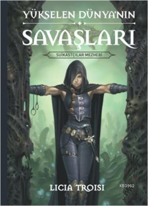 Yükselen Dünyanın Savaşları 1; Suikastçılar Mezhebi