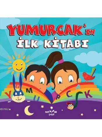 Yumurcak'ın İlk Kitabı