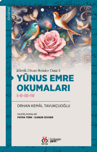 Yunus Emre Okumaları I-II-III-IV;Klasik Divan Metinler Dizisi II