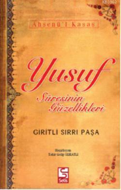 Yusuf Suresi'nin Güzellikleri