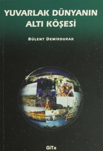 Yuvarlak Dünyanın Altı Köşesi