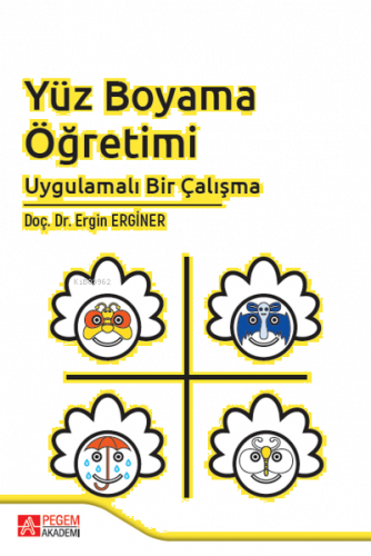 Yüz Boyama Öğretimi Uygulamalı Bir Çalışma